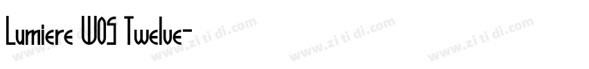 Lumiere W05 Twelve字体转换